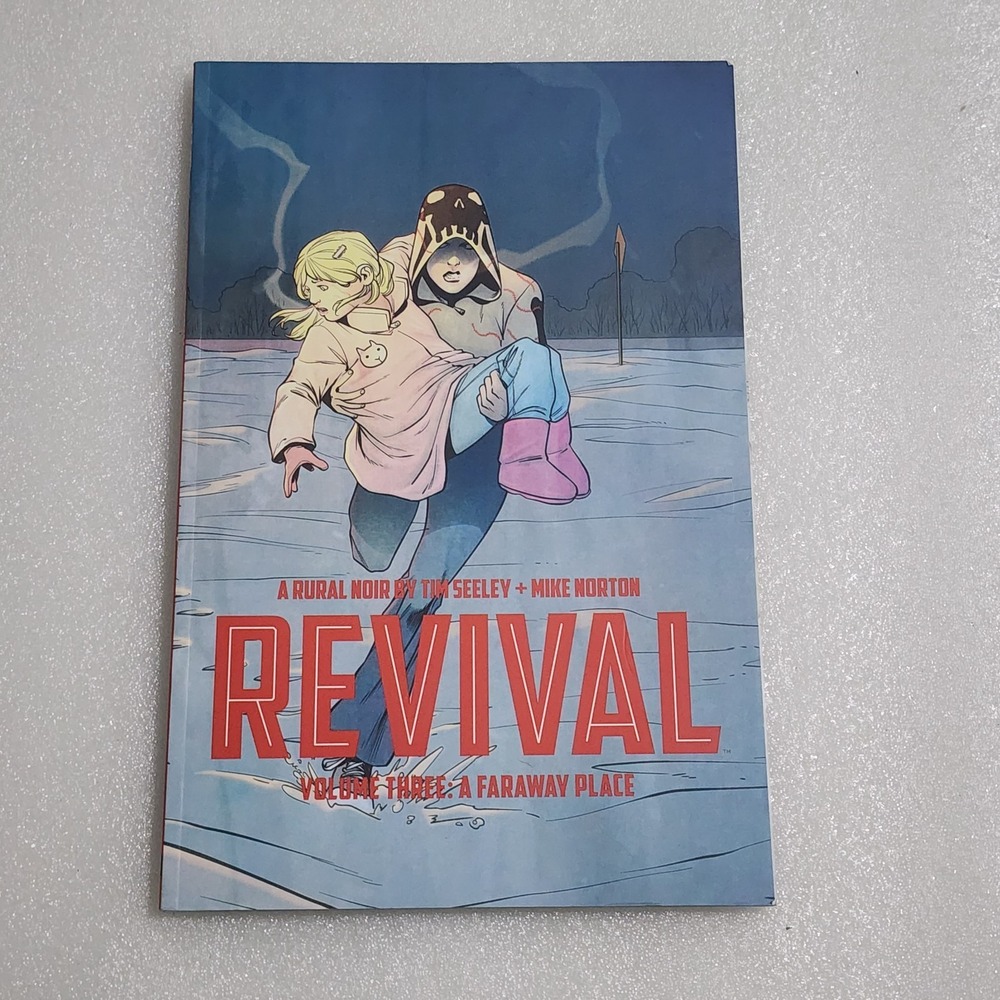 Revival Volume 3 A Faraway Place Horror Graphic Novel Tim Seeley Mike Norton NEW
